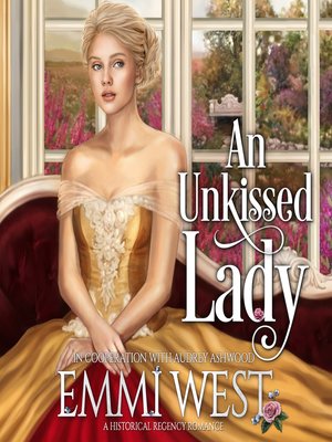 cover image of An Unkissed Lady
